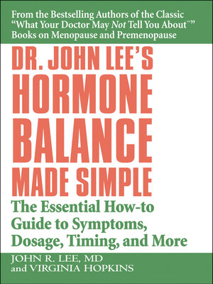 Dr. John Lee's Hormone Balance Made Simple - ebook